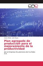 Plan agregado de producción para el mejoramiento de la productividad