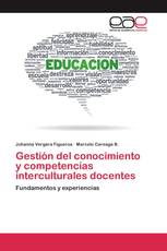 Gestión del conocimiento y competencias interculturales docentes