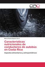 Características nutricionales de conductores de autobús en Costa Rica