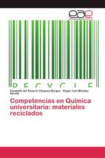 Competencias en Química universitaria: materiales reciclados