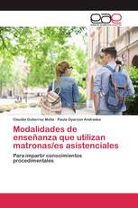 Modalidades de enseñanza que utilizan matronas/es asistenciales