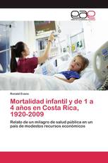 Mortalidad infantil y de 1 a 4 años en Costa Rica, 1920-2009
