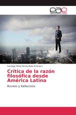 Crítica de la razón filosófica desde América Latina