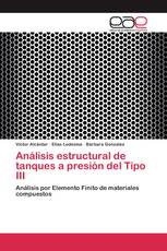 Análisis estructural de tanques a presión del Tipo III