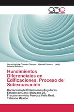 Hundimientos Diferenciales en Edificaciones. Proceso de Subexcavación