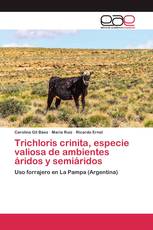 Trichloris crinita, especie valiosa de ambientes áridos y semiáridos