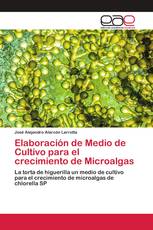 Elaboración de Medio de Cultivo para el crecimiento de Microalgas