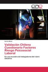 Validación Chilena Cuestionario Factores Riesgo Psicosocial Laboral