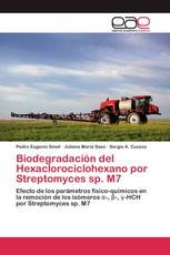 Biodegradación del Hexaclorociclohexano por Streptomyces sp. M7