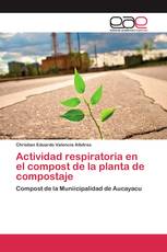 Actividad respiratoria en el compost de la planta de compostaje