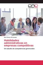 Habilidades administrativas en empresas competitivas