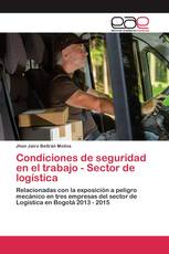 Condiciones de seguridad en el trabajo - Sector de logística