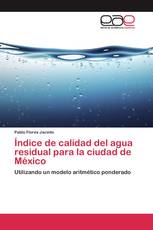 Índice de calidad del agua residual para la ciudad de México
