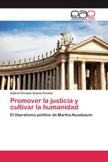 Promover la justicia y cultivar la humanidad