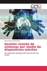 Gestión remota de sistemas por medio de dispositivos móviles