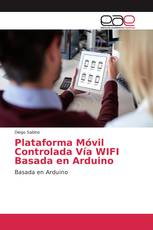 Plataforma Móvil Controlada Vía WIFI Basada en Arduino