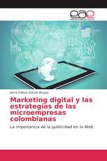 Marketing digital y las estrategias de las microempresas colombianas