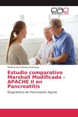 Estudio comparativo Marshall Modificado - APACHE II en Pancreatitis