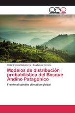 Modelos de distribución probabilística del Bosque Andino Patagónico
