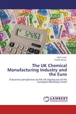 The UK Chemical Manufacturing Industry and the Euro