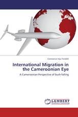 International Migration in the Cameroonian Eye