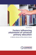 Factors influencing attainment of universal primary education