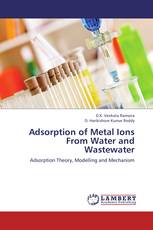 Adsorption of Metal Ions From Water and Wastewater