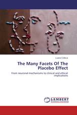 The Many Facets Of The Placebo Effect
