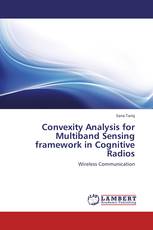 Convexity Analysis for Multiband Sensing framework in Cognitive Radios
