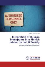 Integration of Russian immigrants into Finnish labour market & Society