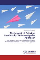 The Impact of Principal Leadership: An Investigative Approach