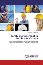 Safety management in Serbia and Croatia