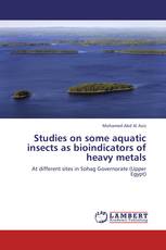 Studies on some aquatic insects as bioindicators of heavy metals