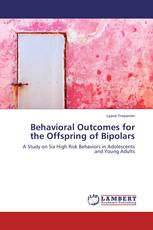 Behavioral Outcomes for the Offspring of Bipolars