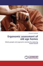 Ergonomic assessment of old age homes