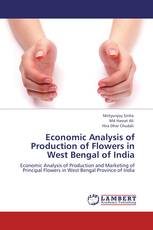 Economic Analysis of Production of Flowers in West Bengal of India