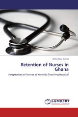 Retention of Nurses in Ghana