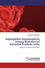 Haptoglobin Polymorphism among Brahmins of Himachal Pradesh, India