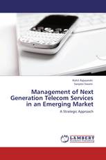 Management of Next Generation Telecom Services in an Emerging Market