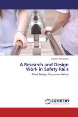 A Research and Design Work in Safety Rails