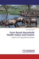 Farm Based Household Health status and income