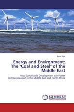 Energy and Environment: The "Coal and Steel" of the Middle East