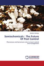 Semiochemicals : The Future Of Pest Control