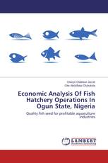 Economic Analysis Of Fish Hatchery Operations In Ogun State, Nigeria