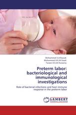 Preterm labor: bacteriological and immunological investigations