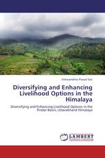 Diversifying and Enhancing Livelihood Options in the Himalaya