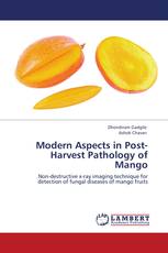 Modern Aspects in Post-Harvest Pathology of Mango