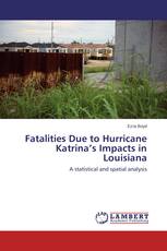 Fatalities Due to Hurricane Katrina’s Impacts in Louisiana