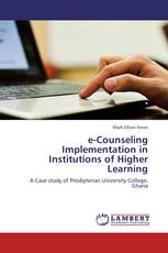 e-Counseling Implementation in Institutions of Higher Learning