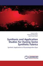 Synthesis and Application Studies for Dyeing Some Synthetic Fabrics